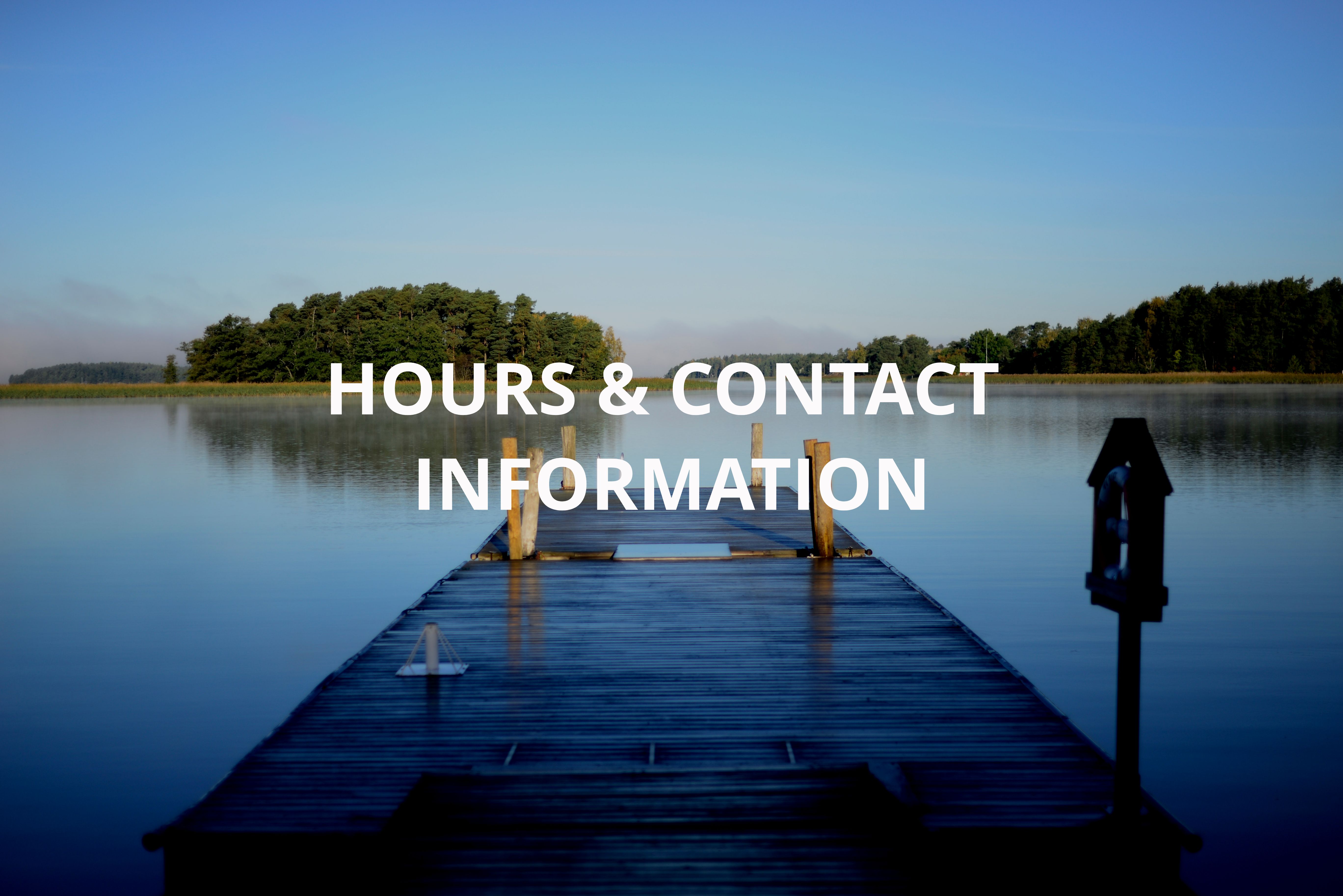 Hours and Contact Information